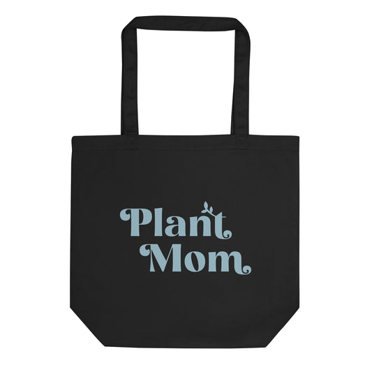 Plant Mom - Organic Cotton Tote Bag (light blue on black)