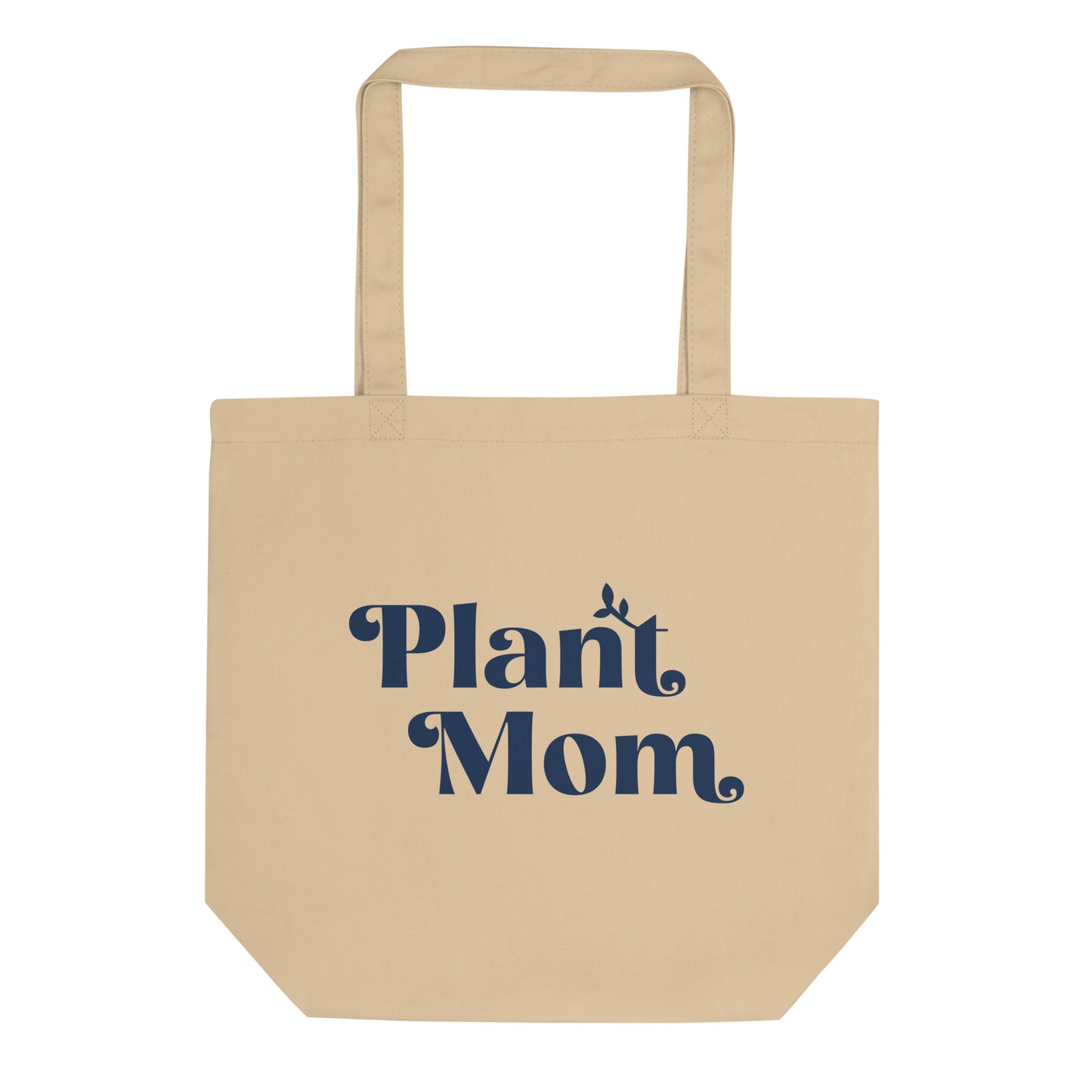 Plant Mom - Organic Cotton Tote Bag (navy on natural)