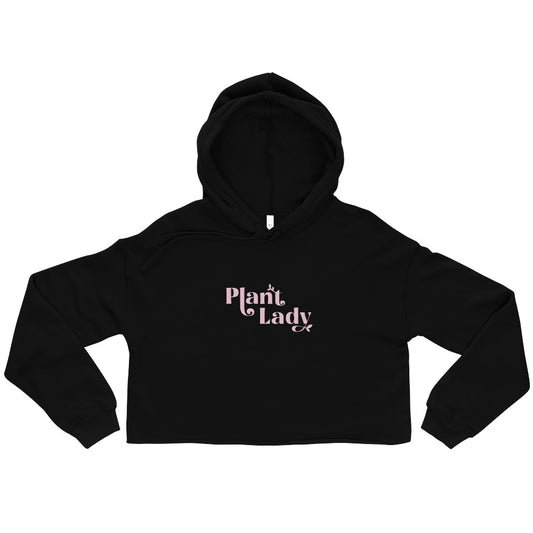 Plant Lady - Crop Hoodie